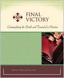 Book cover image of Final Victory by Bryan Wolfmueller