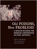 Nancy Odegaard: Old Poisons, New Problems