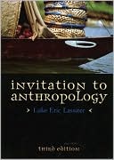 Luke Eric Lassiter: Invitation to Anthropology