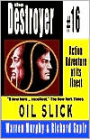 Book cover image of Oil Slick: Destroyer #16 by Warren B. Murphy