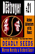 Book cover image of Deadly Seeds by Warren B. Murphy