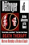 Warren Murphy: Death Therapy: The Destroyer #6