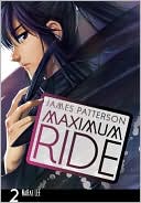 Book cover image of Maximum Ride Manga, Volume 2 by James Patterson