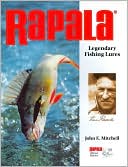 Book cover image of Rapala: Legendary Fishing Lures by John Mitchell