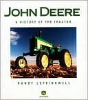 Book cover image of John Deere: A History of the Tractor by Randy Leffingwell