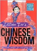 Lillian Too: Lillian Too's Chinese Wisdom