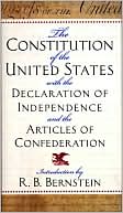 Book cover image of The Constitution of the United States: With the Declaration of Independence and the Articles of Confederation by R. B. Bernstein