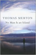 Book cover image of No Man Is an Island by Thomas Merton