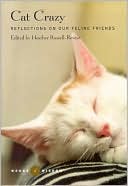 Book cover image of Cat Crazy (Words of Wisdom Series): Reflections on Our Feline Friends by Heather Russell-Revesz