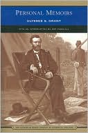 Ulysses S. Grant: Personal Memoirs of Ulysses S. Grant (Barnes & Noble Library of Essential Reading)