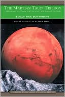 Edgar Rice Burroughs: The Martian Tales Trilogy: A Princess of Mars, The Gods of Mars, and The Warlord of Mars (Barnes & Noble Library of Essential Reading)