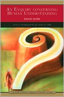 Book cover image of An Enquiry Concerning Human Understanding (Barnes & Noble Library of Essential Reading): and Selections from A Treatise of Human Nature by David Hume