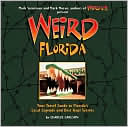 Book cover image of Weird Florida by Charlie Carlson