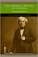 Michael Faraday: The Chemical History of a Candle (Barnes & Noble Library of Essential Reading)