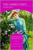 Katherine Mansfield: Garden Party and Other Stories (Barnes & Noble Library of Essential Reading)