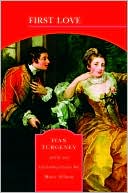 Ivan Turgenev: First Love (Barnes & Noble Library of Essential Reading)