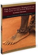 Olaudah Equiano: The Interesting Narrative of the Life of Olaudah Equiano (Barnes & Noble Library of Essential Reading)