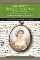 William Austen-Leigh: Jane Austen: Her Life and Letters: A Family Record (Barnes & Noble Library of Essential Reading)