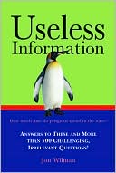 Jon Wilman: Useless Information