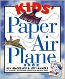 Book cover image of Kids' Paper Airplane Book by Ken Blackburn