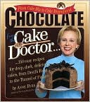 Anne Byrn: Chocolate from the Cake Mix Doctor: From Cake Mix to Cake Magnificent