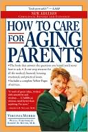 Virginia Morris: How to Care for Aging Parents