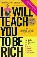Ramit Sethi: I Will Teach You to Be Rich