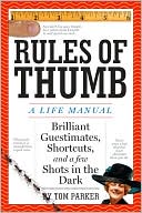 Tom Parker: Rules of Thumb: A Life Manual