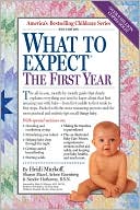 Book cover image of What to Expect the First Year by Heidi Murkoff