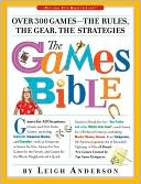 Book cover image of The Games! Bible by Leigh Anderson