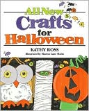 Book cover image of All New Crafts For Halloween by Kathy Ross