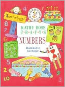 Book cover image of Kathy Ross Crafts: Numbers by Kathy Ross