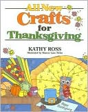 Book cover image of All New Crafts for Thanksgiving by Kathy Ross