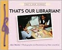 Ann Morris: That's Our Librarian!