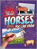 Book cover image of Horses You Can Draw by Patricia M. Stockland