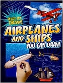 Book cover image of Airplanes and Ships You Can Draw by Nicole Brecke