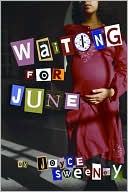 Book cover image of Waiting for June by Joyce Sweeney
