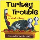 Book cover image of Turkey Trouble by Wendi Silvano