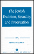 Book cover image of Jewish Tradition, Sexuality and Procreation by Lewis D. Solomon