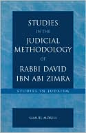 Samuel Morell: Studies in the Judicial Methodology of Rabbi David ibn Abi Zimra