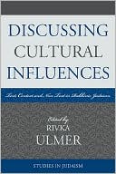 Rivka Ulmer: Discussing Cultural Influences