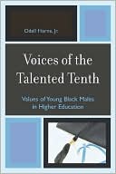 Odell Jr. Horne: Voices Of The Talented Tenth