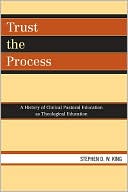 Book cover image of Trust The Process by Stephen D. W. King