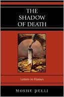 Moshe Pelli: Shadow Of Death