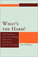 Lynn D. Wardle: What's The Harm?