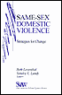 Book cover image of Same-Sex Domestic Violence: Strategies for Change by Beth Leventhal