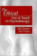 Jim Struve: The Ethical Use of Touch in Psychotherapy