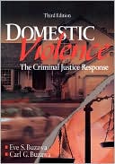 Book cover image of Domestic Violence: The Criminal Justice Response by Eve S. Buzawa