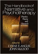 Book cover image of The Handbook of Narrative and Psychotherapy: Practice, Theory and Research by John McLeod