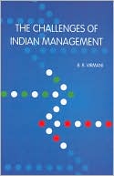 B R Virmani: The Challenges of Indian Management